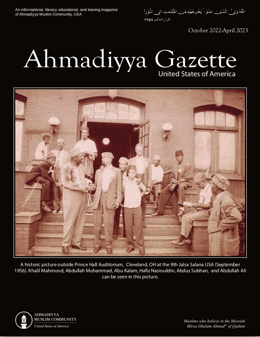 Ahmadiyya Gazette USA Oct 2022 – Apr 2023 100-Year Timeline of Ahmadiyya Islam in the US