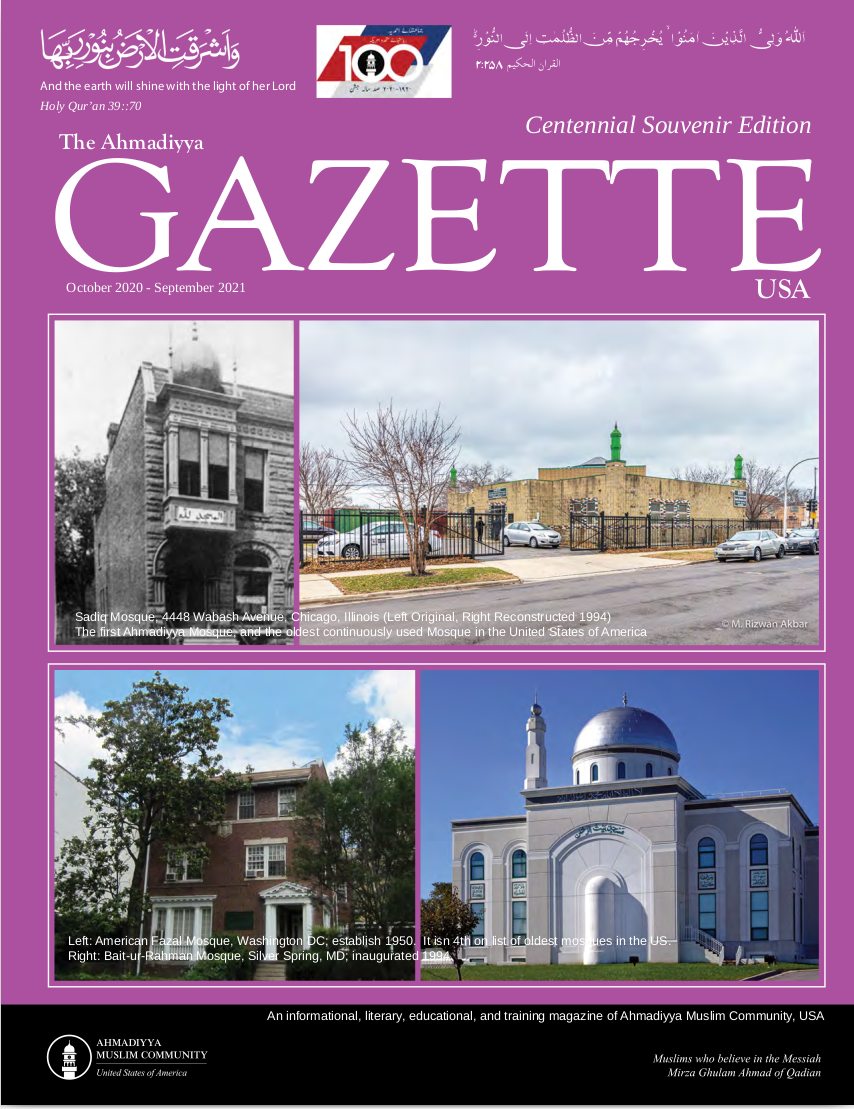 Ahmadiyya Gazette USA Centennial Souvenir Edition Oct 2020 – Sep 2021 (Centennial Souvenir Edition)